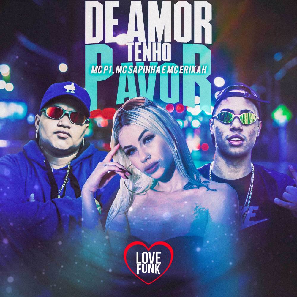 De Amor Tenho Pavor