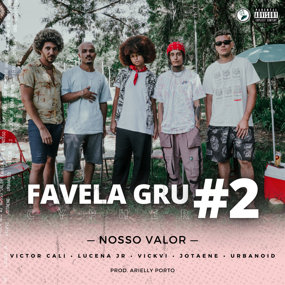 Favela Gru Cypher #2: Nosso Valor