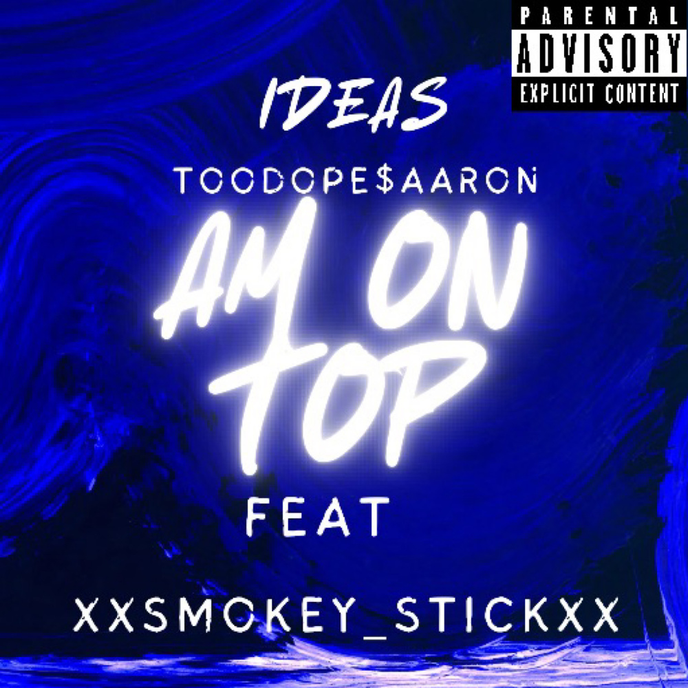 Am on Top (Explicit)