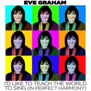 收聽Eve Graham的I'd Like to Teach the World to Sing (In Perfect Harmony) (Rerecorded)歌詞歌曲