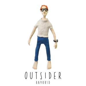 收聽Baykkid的Outsider (Explicit)歌詞歌曲