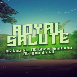 Album Royal Salute (Explicit) from Mc Léo GL