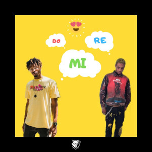 ดาวน์โหลดและฟังเพลง Do Re Mi (feat. Roy French) (Explicit) พร้อมเนื้อเพลงจาก Austen Nobles