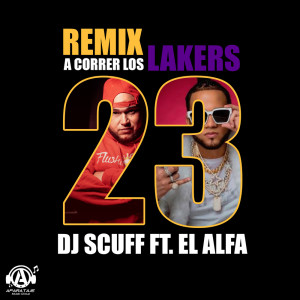 Album A Correr Los Lakers (Remix) from El Alfa