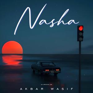 อัลบัม Nasha ศิลปิน Akbar Wasif