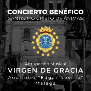 Agrupación Musical Virgen de Gracia的專輯Concierto Benéfico Santísimo Cristo de Ánimas