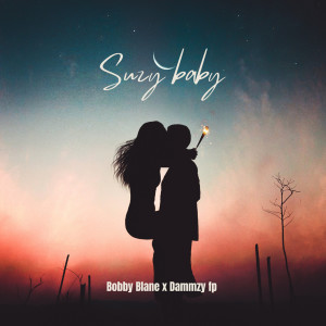 Listen to Suzy Baby (Explicit) song with lyrics from Bobby Blane