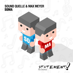 ดาวน์โหลดและฟังเพลง SoMa (Extended Mix) พร้อมเนื้อเพลงจาก Sound Quelle