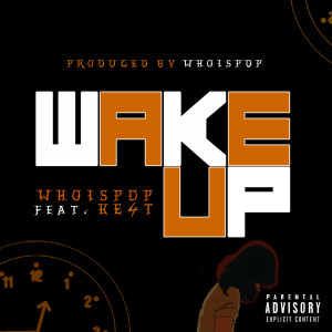 Listen to Wake Up (Explicit) song with lyrics from WHOISPDP