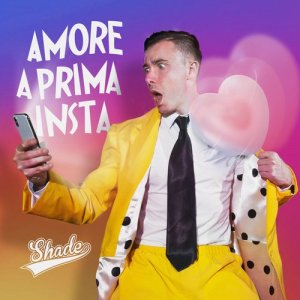 收聽Shade的Amore a prima insta歌詞歌曲