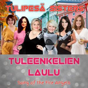 Listen to Tuleenkelien Laulu (feat. Galactic Laurita & The Ghost of Barbara) song with lyrics from Tulipesä Sisters