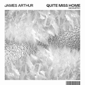 收聽James Arthur的Quite Miss Home (Acoustic)歌詞歌曲