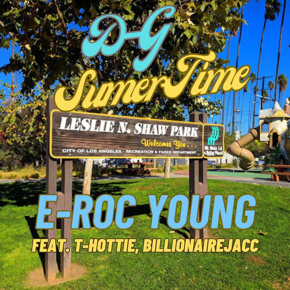 DG SumerTime (feat. T-Hottie & BillionaireJacc)