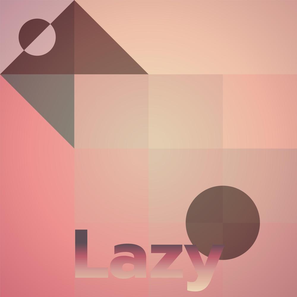 Lazy
