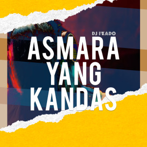 Album Asmara Yang Kandas oleh DJ i'Kado
