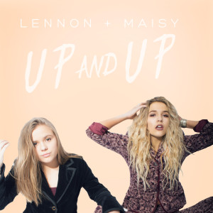 Up and Up dari Lennon & Maisy