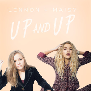 Dengarkan Up and Up lagu dari Lennon dengan lirik