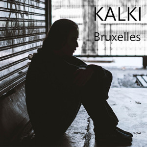 Listen to Bruxelles (Explicit) song with lyrics from Kalki