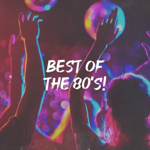 80er & 90er Musik Box的专辑Best of the 80's!