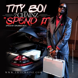 Dengarkan lagu Spend It nyanyian 2 Chainz dengan lirik