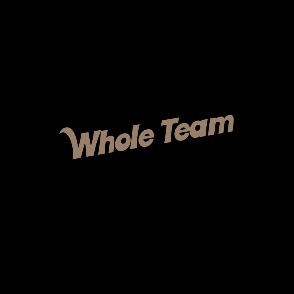 Whole Team (Explicit)