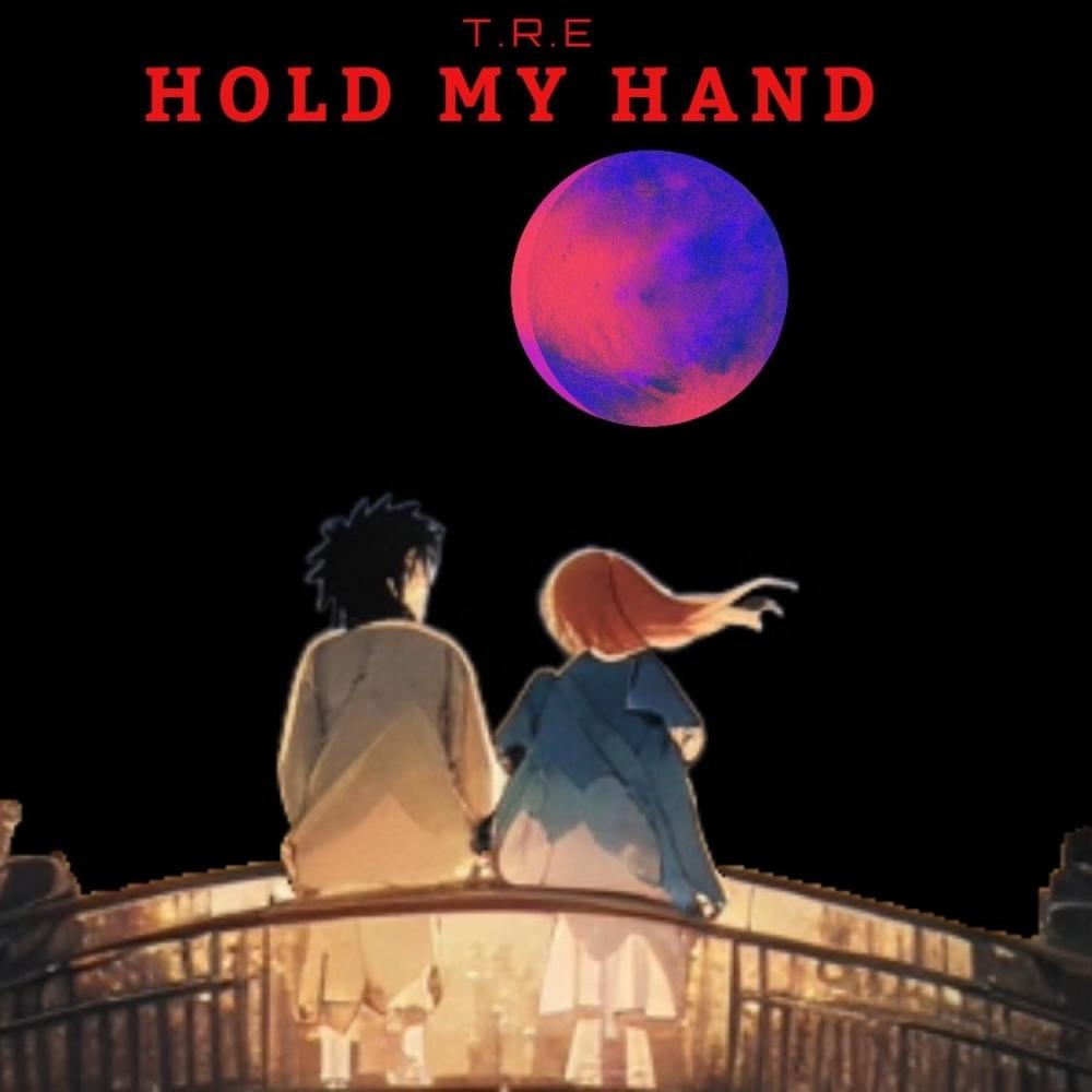 Hold my hand (Explicit)