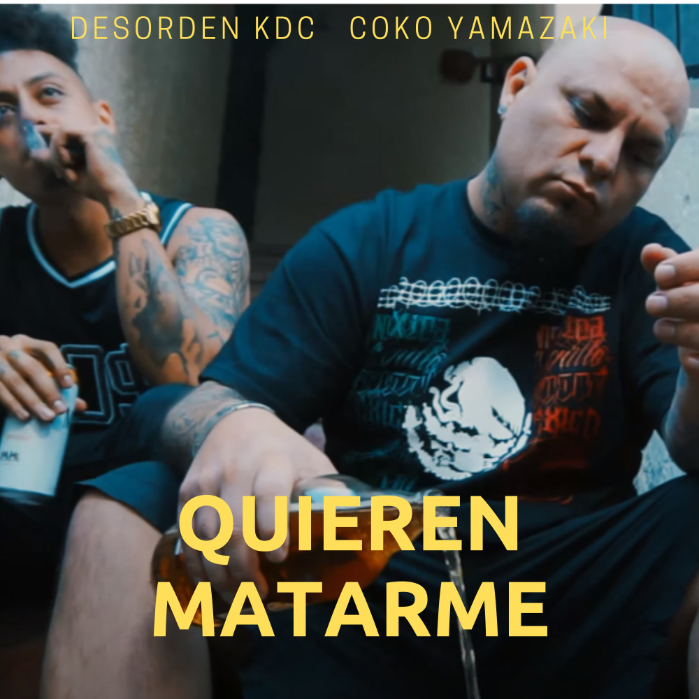 Quieren Matarme (Explicit)