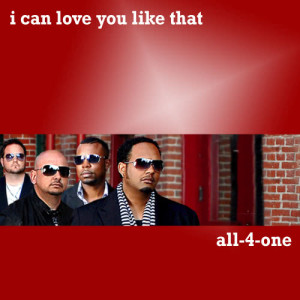 ดาวน์โหลดและฟังเพลง I Can Love You Like That พร้อมเนื้อเพลงจาก All 4 One