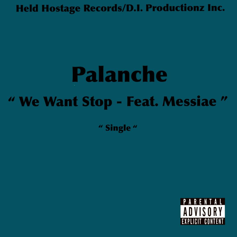 We Want Stop (feat. Messiae) (Explicit)
