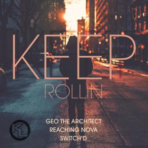 Listen to Keep Rollin (Explicit) song with lyrics from ReachingNOVA