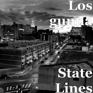 Listen to State Lines song with lyrics from Los Gunna
