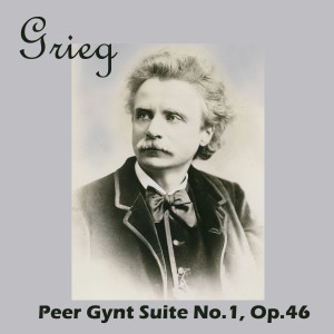 อัลบัม Grieg: Peer Gynt Suite No.1, Op.46 ศิลปิน Sven Bengtson