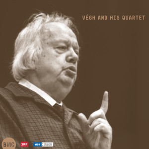 อัลบัม Vegh and His Quartet ศิลปิน Sándor Végh