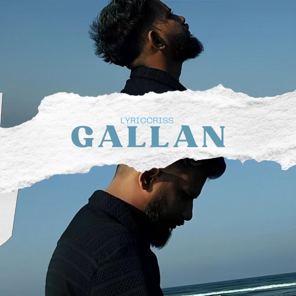 Gallan (feat. Lyriccriss)