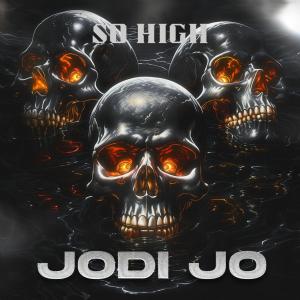 Jodi Jo的專輯So High (Explicit)