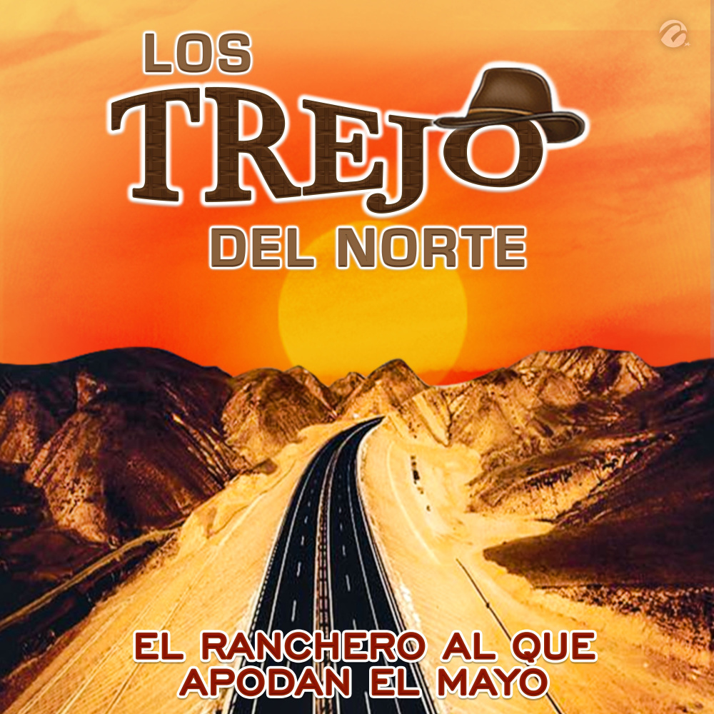 El Ranchero Al Que Apodan El Mayo
