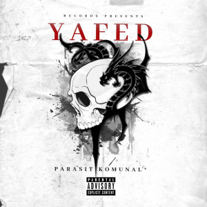 Listen to Legitimasi Darah song with lyrics from Yafed