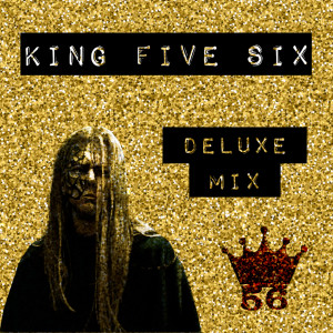 King56的专辑King Five Six Deluxe Mix