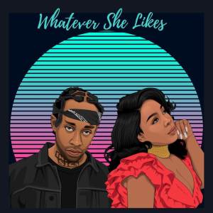 Ty Dolla $ign的專輯Whatever She Likes (Explicit)