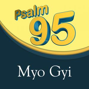 Album Psalm 95 from Myo Gyi