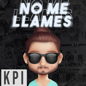 Album No Me Llames (Explicit) from KPI