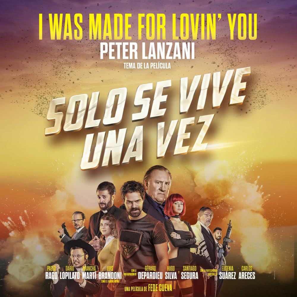 I Was Made for Lovin' You (Tema de la película "Sólo Se Vive una Vez")