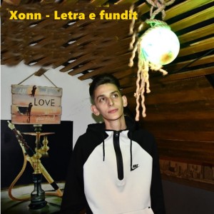 Album Letra e fundit from Xonn
