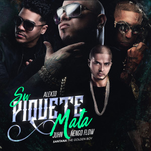 Listen to Su Piquete Mata (feat. Juhn, Alexio & Nengo Flow) song with lyrics from Santana the Golden Boy