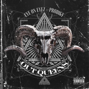 ดาวน์โหลดและฟังเพลง Out Queens (Explicit) พร้อมเนื้อเพลงจาก EyeOnEyez