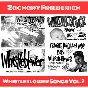 อัลบัม Whistleblower Songs Vol. 2 ศิลปิน Zachary Friederich