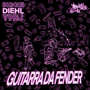 ดาวน์โหลดและฟังเพลง Guitarra da Fender (feat. biggie diehl) (Explicit) พร้อมเนื้อเพลงจาก T9 Rj