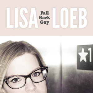 Album Fall Back Guy oleh Lisa Loeb