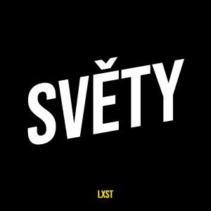 Album Světy (Explicit) from LXST