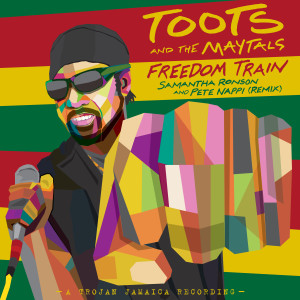 Toots and The Maytals的專輯Freedom Train (Samantha Ronson & Peter Nappi Remix)